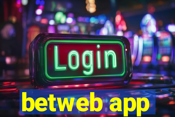 betweb app